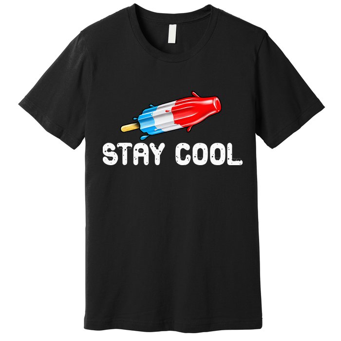Summer Popsicle Stay Cool Funny Bomb Retro 80s Pop Gift Premium T-Shirt