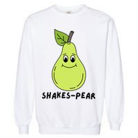 Shakes Pear Shakespeare Funny Garment-Dyed Sweatshirt