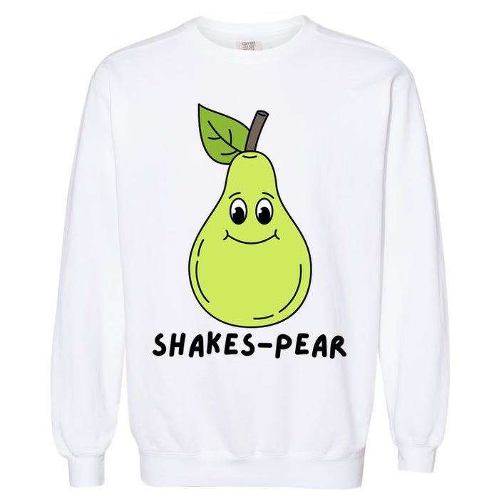 Shakes Pear Shakespeare Funny Garment-Dyed Sweatshirt