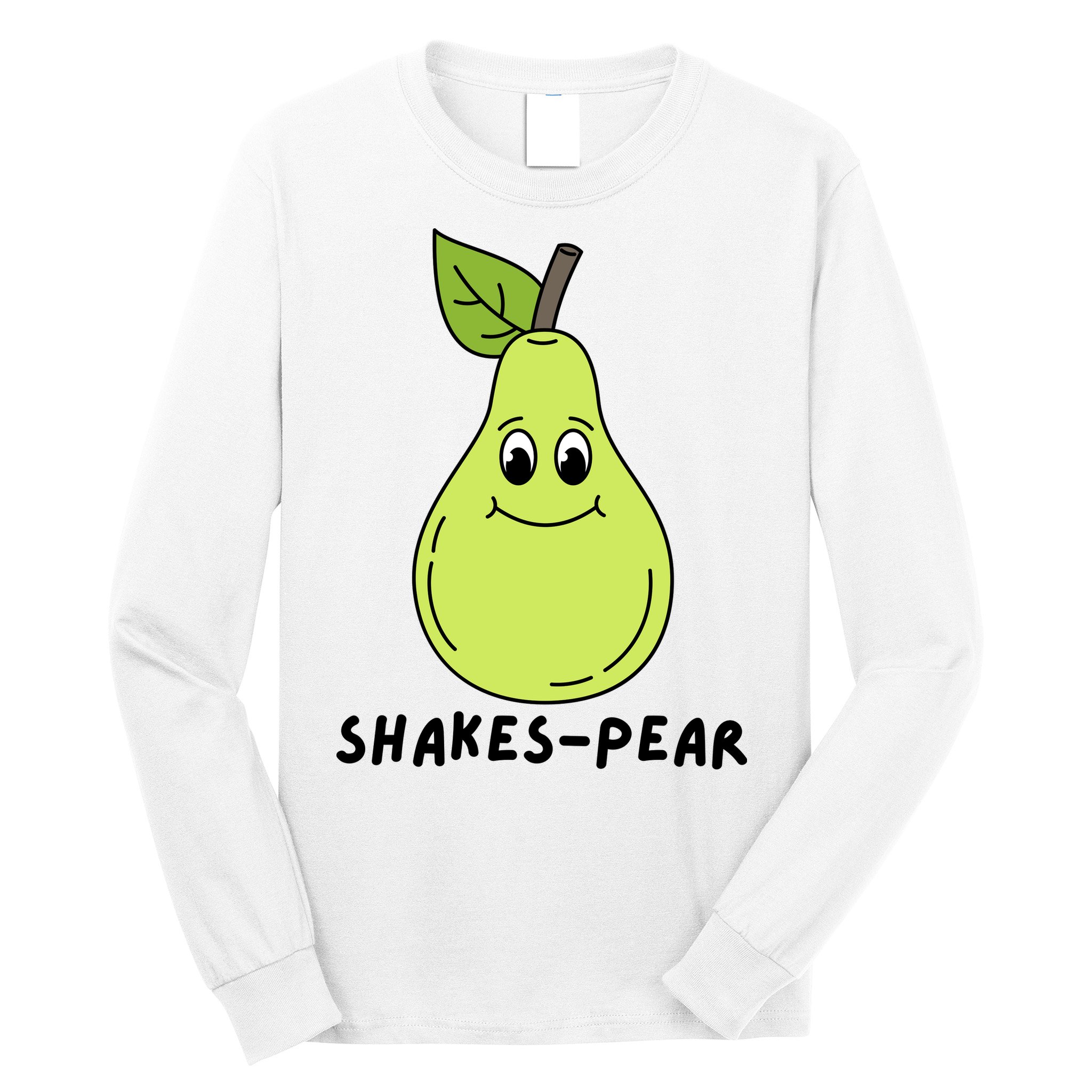 Shakes Pear Shakespeare Funny Long Sleeve Shirt