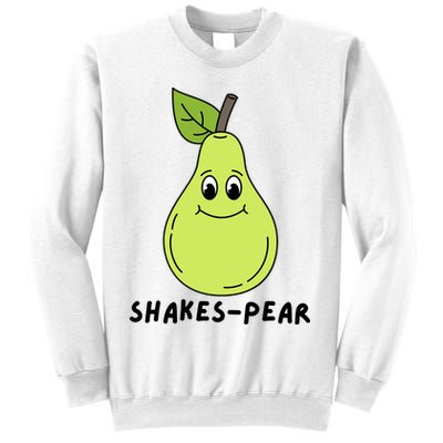 Shakes Pear Shakespeare Funny Sweatshirt