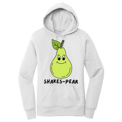 Shakes Pear Shakespeare Funny Women's Pullover Hoodie