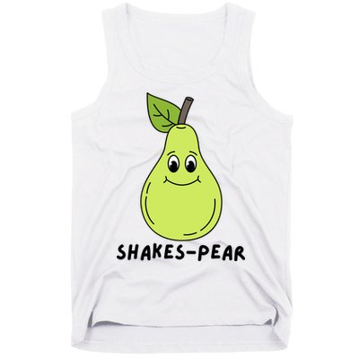Shakes Pear Shakespeare Funny Tank Top