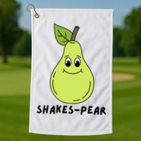 Shakes Pear Shakespeare Funny Golf Towel