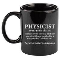 Scientist Physics Student Funny Physicist Definition 11oz C Handle Ceramic Mug