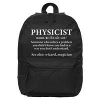 Scientist Physics Student Funny Physicist Definition 16 in Basic Backpack