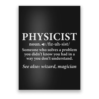 Scientist Physics Student Funny Physicist Definition Poster