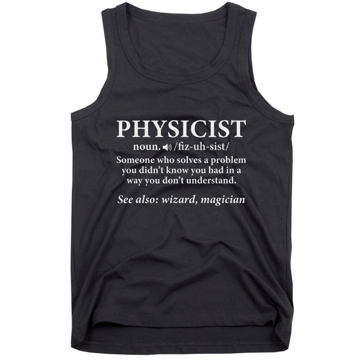 Scientist Physics Student Funny Physicist Definition Tank Top
