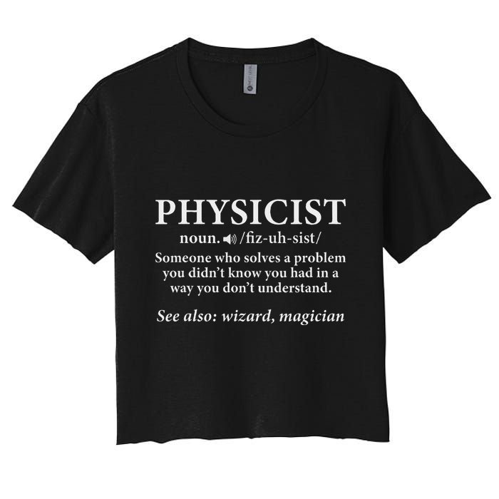 Scientist Physics Student Funny Physicist Definition Crop Top