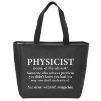Scientist Physics Student Funny Physicist Definition Zip Tote Bag
