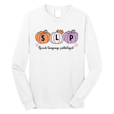 Slp Pumpkin Speech Language Pathologist Grade Fall Autumn Long Sleeve Shirt