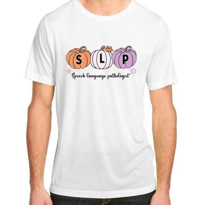 Slp Pumpkin Speech Language Pathologist Grade Fall Autumn Adult ChromaSoft Performance T-Shirt