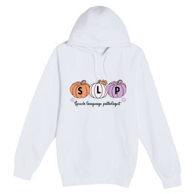 Slp Pumpkin Speech Language Pathologist Grade Fall Autumn Premium Pullover Hoodie