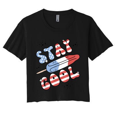 Summer Popsicle Stay Cool 4th Of July Retro Groovy US Flag Women's Crop Top Tee