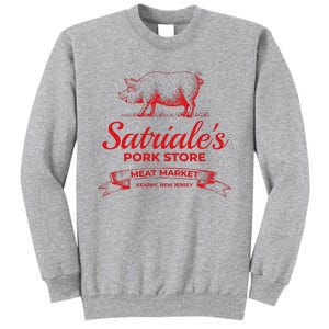 Satriale’S Pork Store Kearny New Jersey Tall Sweatshirt