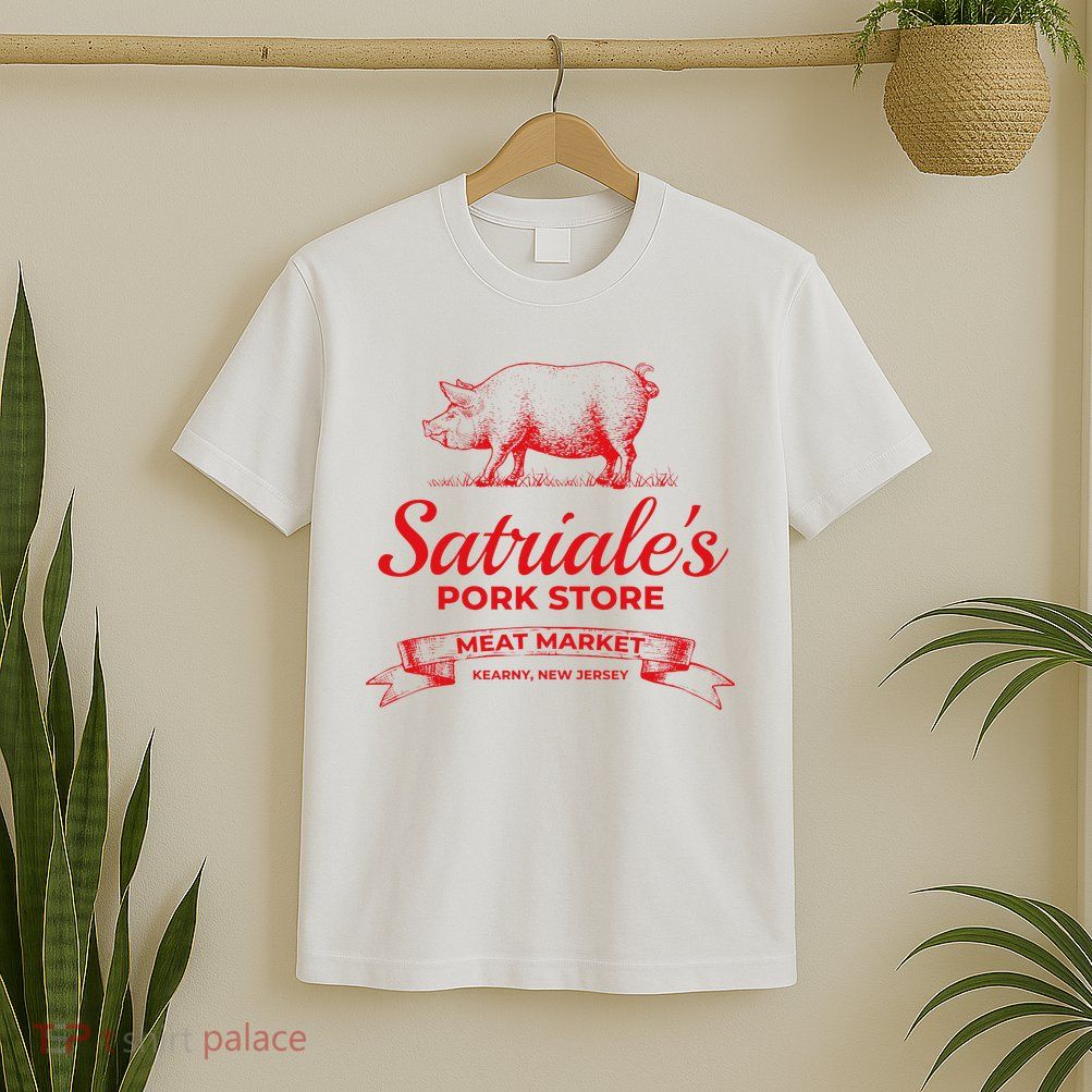 Satriale’S Pork Store Kearny New Jersey T-Shirt