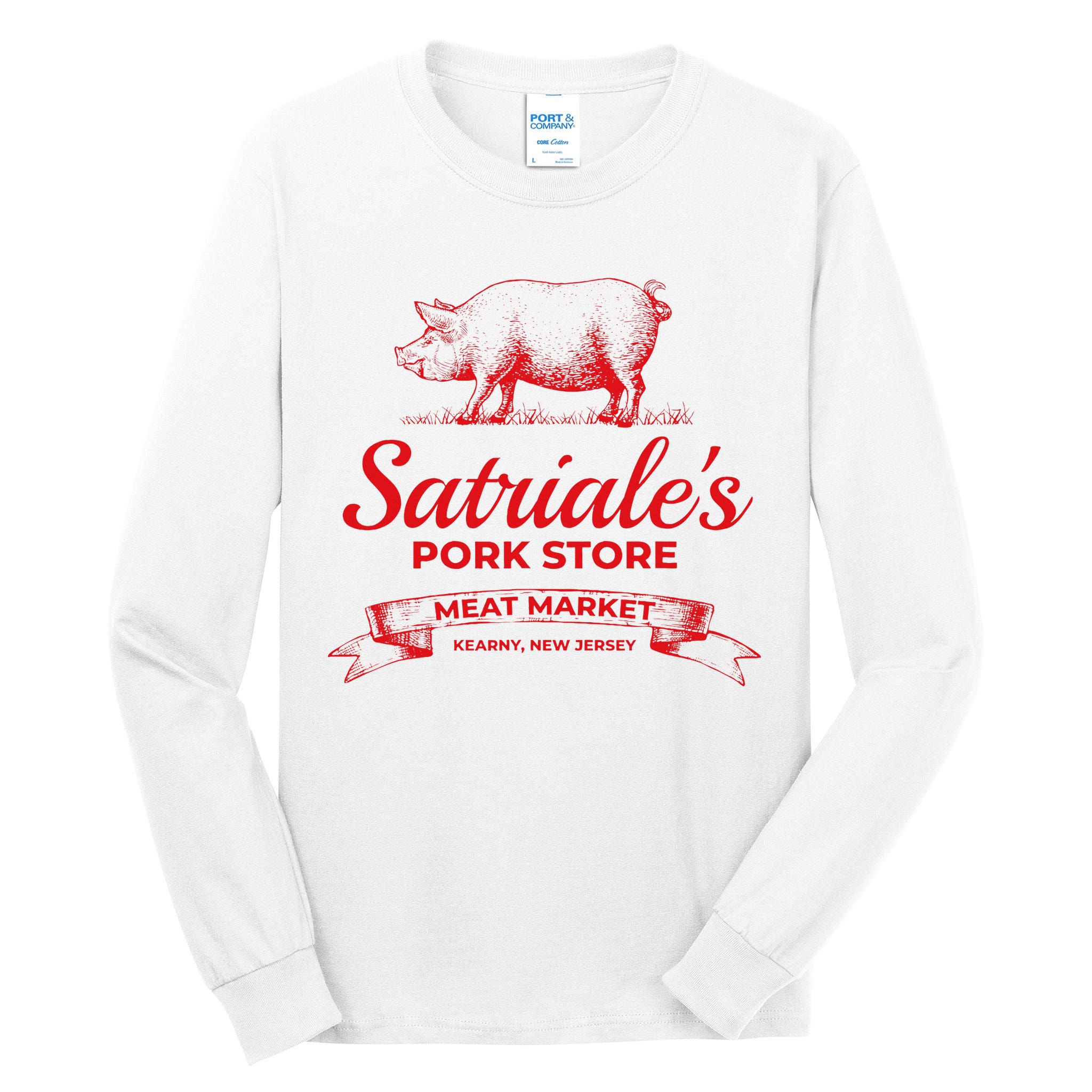 Satriale’S Pork Store Kearny New Jersey Tall Long Sleeve T-Shirt