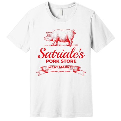 Satriale’S Pork Store Kearny New Jersey Premium T-Shirt