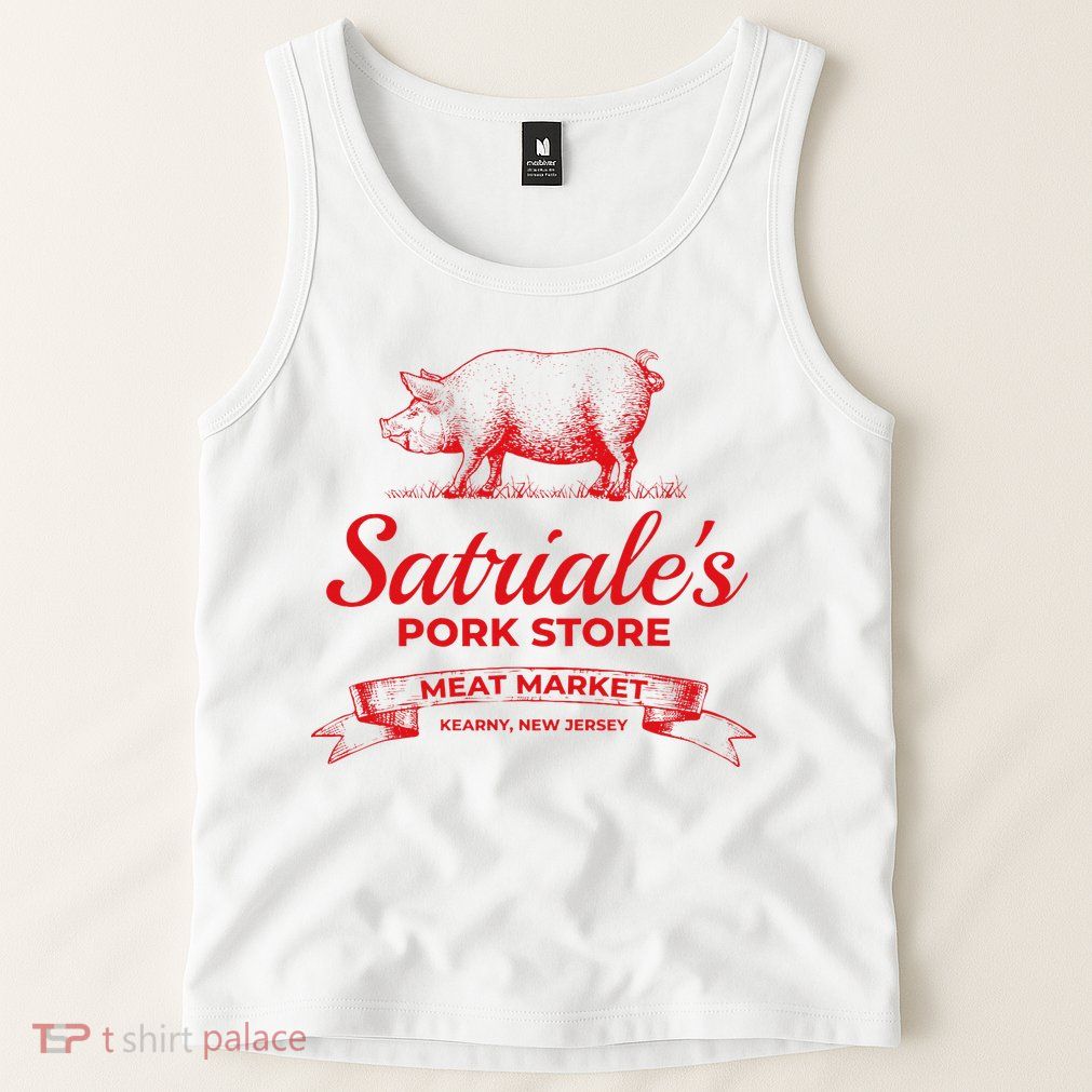 Satriale’S Pork Store Kearny New Jersey Tank Top