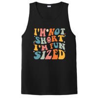 Short People Saying Humor Funny I'm Not Short I'm Fun Sized PosiCharge Competitor Tank