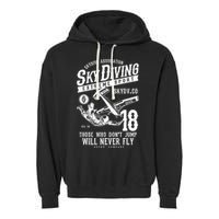 Skydiving Parachuting Skydive Tee Skydiver Garment-Dyed Fleece Hoodie