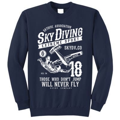 Skydiving Parachuting Skydive Tee Skydiver Tall Sweatshirt