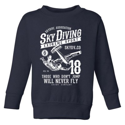 Skydiving Parachuting Skydive Tee Skydiver Toddler Sweatshirt