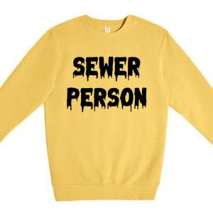 Sewer Person Premium Crewneck Sweatshirt