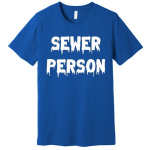 Sewer Person Premium T-Shirt