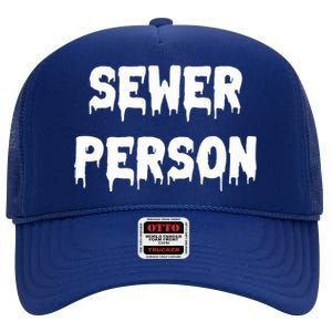 Sewer Person High Crown Mesh Back Trucker Hat