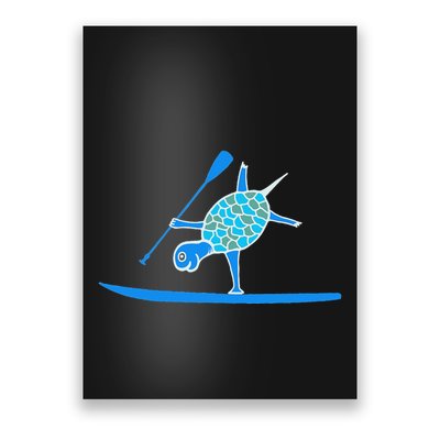 Standup Paddleboarding Sup One Arm Handstand Turtle Paddling Poster