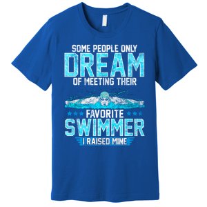 Swimming Parent Swimmer Mom Dad My Favorite Swim Meet Gift Premium T-Shirt