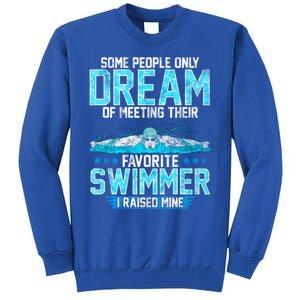 Swimming Parent Swimmer Mom Dad My Favorite Swim Meet Gift Tall Sweatshirt