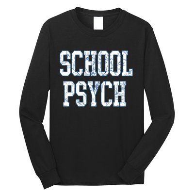 School Psychologist Long Sleeve Shirt