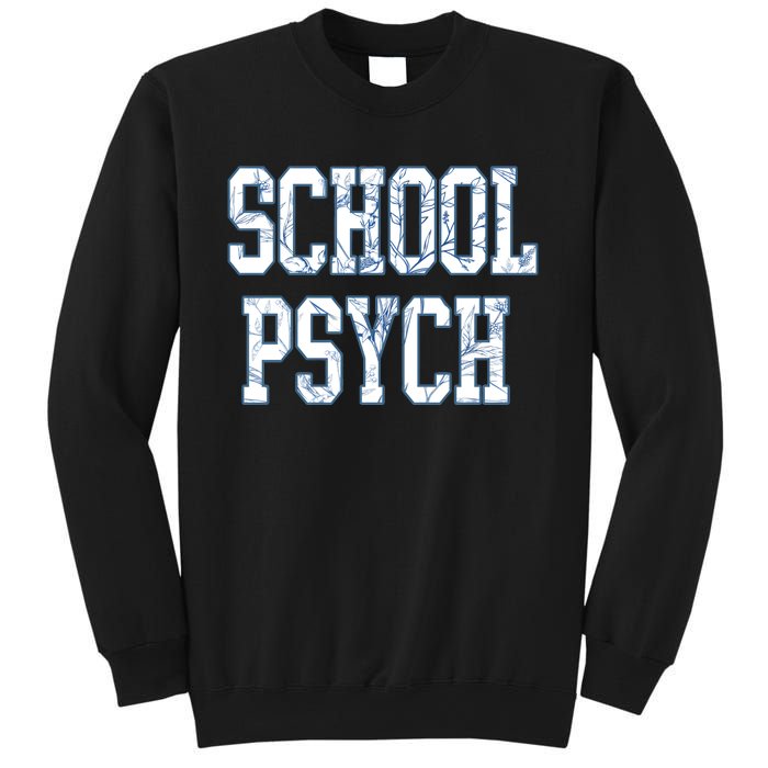 School Psychologist Sweatshirt