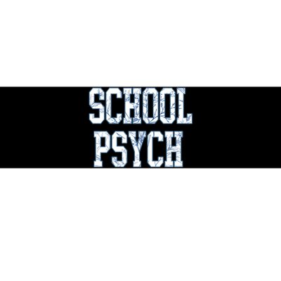 School Psychologist Bumper Sticker