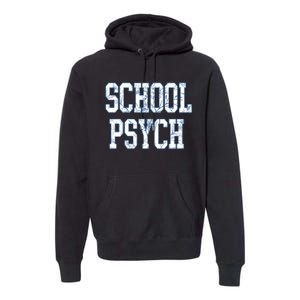 School Psychologist Premium Hoodie