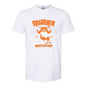 Sorinex Presents Squatober Squats Never Stop Softstyle CVC T-Shirt