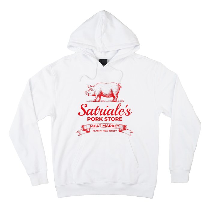 Satriale’s Pork Store Kearny New Jersey Hoodie