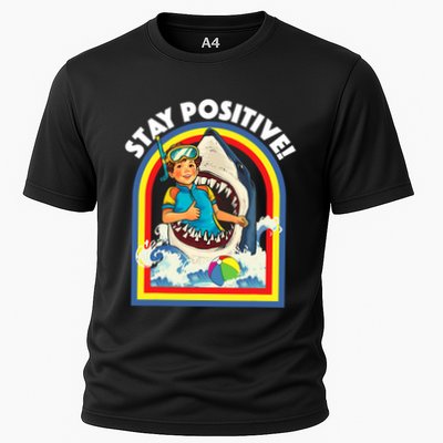 Stay Positive Shark Lover Wildlife Ocean Sea Animal Lover Performance Shirt