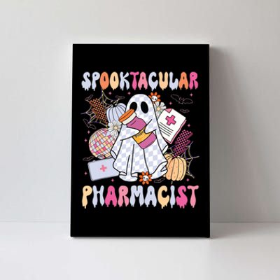 Spooktacular Pharmacist Spooky Halloween Pharmacy Week Canvas