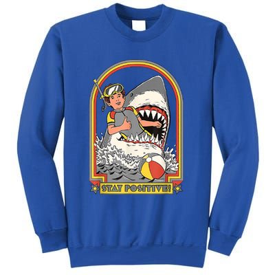 Stay Positive Shark Attack Vintage Retro Comedy Funny Gift Sweatshirt