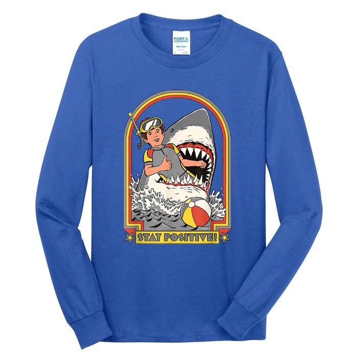 Stay Positive Shark Attack Vintage Retro Comedy Funny Gift Tall Long Sleeve T-Shirt