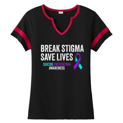 Suicide Prevention Support Break Stigma Suicide Awareness Ladies Halftime Notch Neck Tee