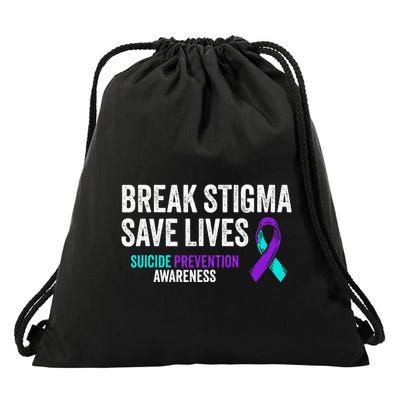 Suicide Prevention Support Break Stigma Suicide Awareness Drawstring Bag