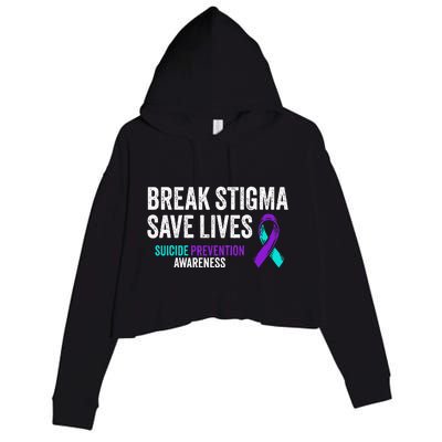 Suicide Prevention Support Break Stigma Suicide Awareness Crop Fleece Hoodie