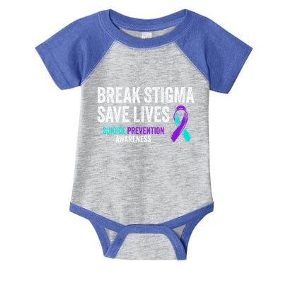 Suicide Prevention Support Break Stigma Suicide Awareness Infant Baby Jersey Bodysuit
