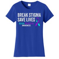 Suicide Prevention Support Break Stigma Suicide Awareness Women's T-Shirt