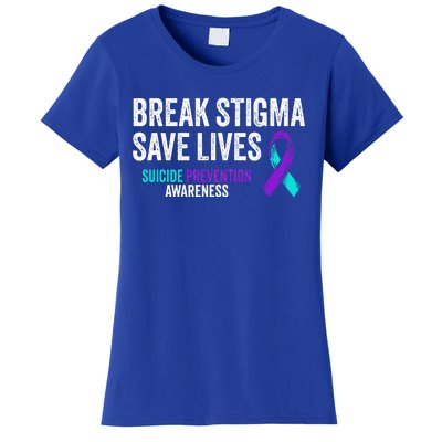 Suicide Prevention Support Break Stigma Suicide Awareness Women's T-Shirt