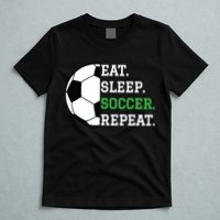Soccer Player Soccer Lover Eat Sleep Soccer Repeat T-Shirt